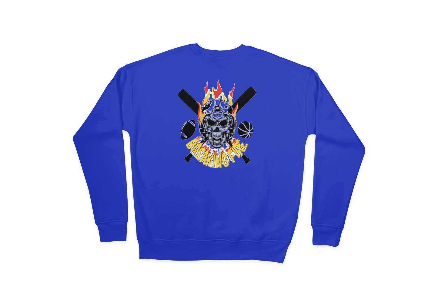 Breaking Fire Sweatshirt